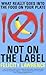 Not On the Label by Felicity Lawrence;