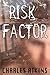 Risk Factor by Charles Atkins (1999-10-05)