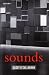 Sounds: A Philosophical Theory 1st edition by O'Callaghan, Casey (2010) Paperback