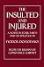 The Insulted and Injured: A Novel in Four Parts and an Epilogue by Fyodor Dostoevsky (2014-08-20)