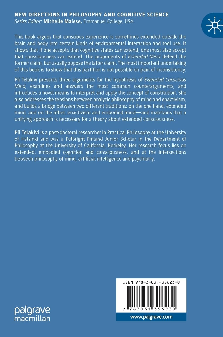 Extending the Extended Mind: From Cognition to Consciousness (New Directions in Philosophy and Cognitive Science)