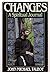 Changes: A Spiritual Journal