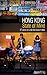By Jason Y. Ng Hong Kong State of Mind: 37 Views of a City That Doesn't Blink [Paperback]