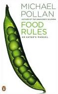 By M Pollan Food Rules: An Eater's Manual