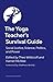 The Yoga Teacher's Survival Guide: Social Justice, Science, Politics, and Power