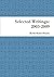 Selected Writings: 2003-2009