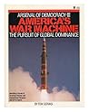 America's War Machine : the Pursuit of Global Dominance : Arsenal of Democracy III