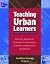 Teaching Urban Learners (06...