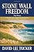 Stone Wall Freedom - The Pi...