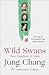 Wild Swans: Three Daughters of China by Jung Chang (2016-07-14)