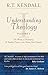 Understanding Theology: Volume 1 by R. T. Kendall (2002-09-21)
