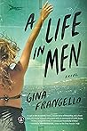 A Life in Men: A Novel A Life in Men: A Novel
