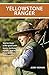 Yellowstone Ranger by Jerry...