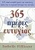 365 imeres eutychias / 365 ...