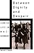Between Dignity and Despair by Marion A. Kaplan