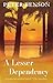 A Lesser Dependency by Benson, Peter (2012) Paperback