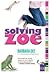 Solving Zoe (mix) by Barbara Dee (2010-04-06)