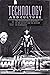 Technology and Culture: The International Quarterly of the Society for the History of Technology: April 2010; Volume 51, Number 2