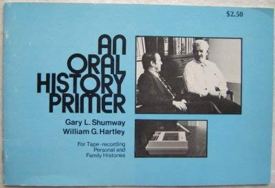 An Oral History Primer (Paperback)