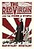 The Red Virgin and the Vision of Utopia by Bryan Talbot (2016-05-05)