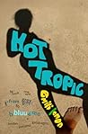 Hot Tropic: From Grey to Blue