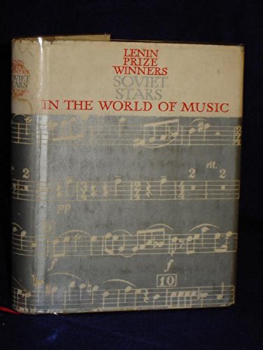 Soviet Stars in the World of Music: Lenin Prize Winners [1957 to 1966] (Hardcover)