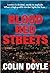 Blood Red Streets by Colin  Doyle