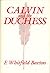 Calvin and the Duchess by F. Whitfield Barton