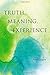 Truth, Meaning, Experience by Anil Gupta (2011-12-09)