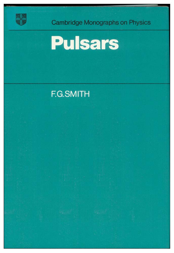 Pulsars (Cambridge Monographs on Physics)