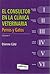 El consultor en la clínica veterinaria. Perros y gatos 2 vols. by Cote