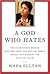 A God Who Hates Publisher: ...