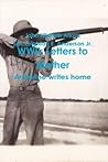 WWII: Letters to Mother