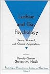 Lesbian and Gay Psychology: Theory, Research, and Clinical Applications (Psychological Perspectives on Lesbian & Gay Issues)
