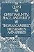The Quest for Christian Unity, Peace, and Purity in Thomas Campbell's Declaration by Thomas H. Olbricht (2000-09-26)