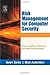 Risk Management for Computer Security: Protecting Your Network & Information Assets: Protecting Your Network and Information Assets by Jones, Andy published by Butterworth-Heinemann (2005)