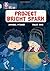 Collins Big Cat - Project Bright Spark: Band 17/Diamond by Annabel Pitcher (2013-01-14)