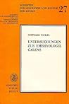Untersuchungen Zur Embryologie Galens (Schriften Zur Geschichte Und Kultur der Antike,)