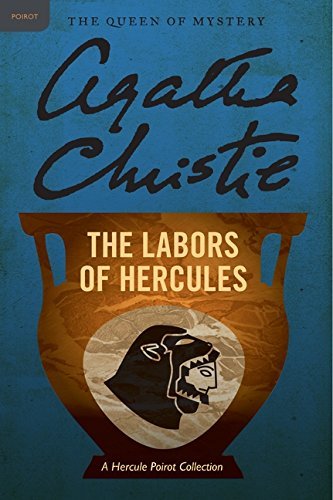 The Labors of Hercules: A Hercule Poirot Collection (Hercule Poirot Mysteries) by Christie, Agatha(September 27, 2011) Paperback
