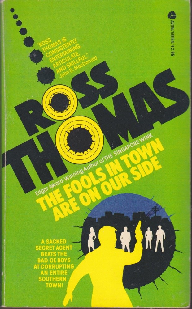 The Fools In Town Are On Our Side