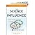 The Science of Influence2nd...