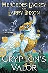 Gryphon's Valor by Mercedes Lackey