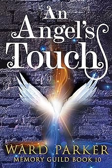 An Angel's Touch (Memory Guild #10)