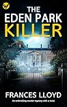 The Eden Park Killer by Frances Lloyd
