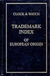 Clock and Watch Trademark Index of European Origin