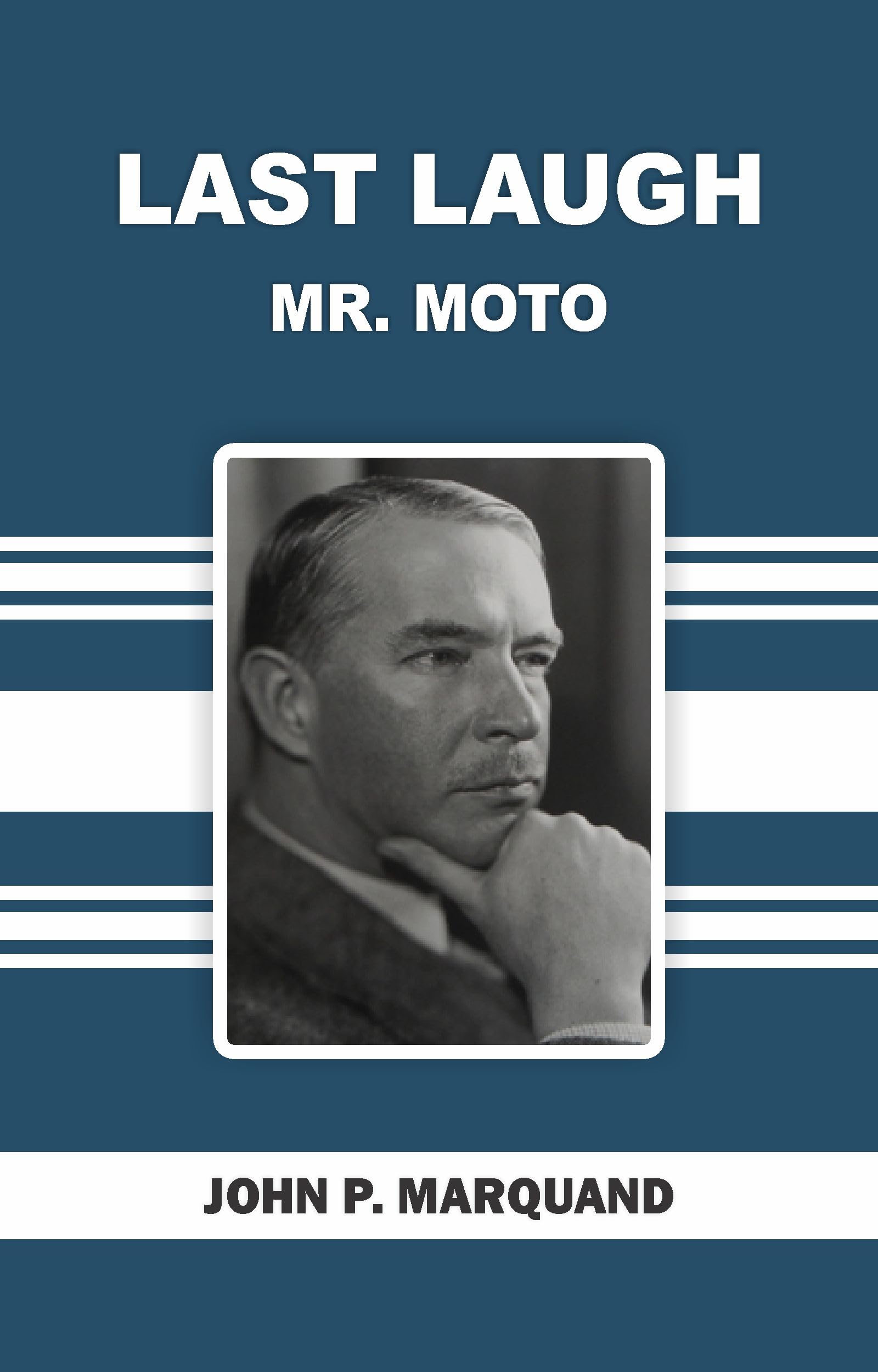 Last Laugh, Mr. Moto