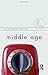 Middle Age (The Art of Living) by Christopher Hamilton (2014-08-10)