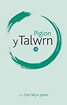 Pigion y Talwrn Barddas Publications 14 (Welsh Edition). Pigion y Talwrn Barddas Publications 14 (Welsh Edition).