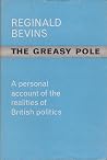The Greasy Pole: ...