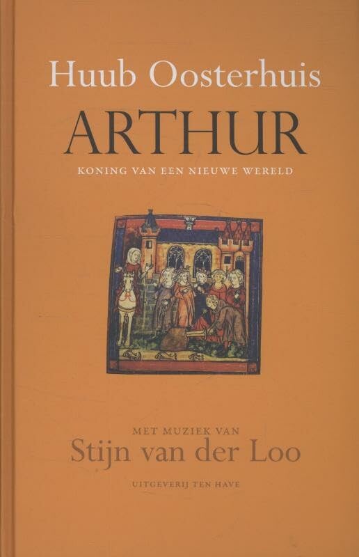 Arthur: koning van een nieuwe wereld